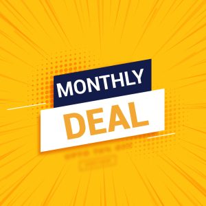 MONTLY DEALS